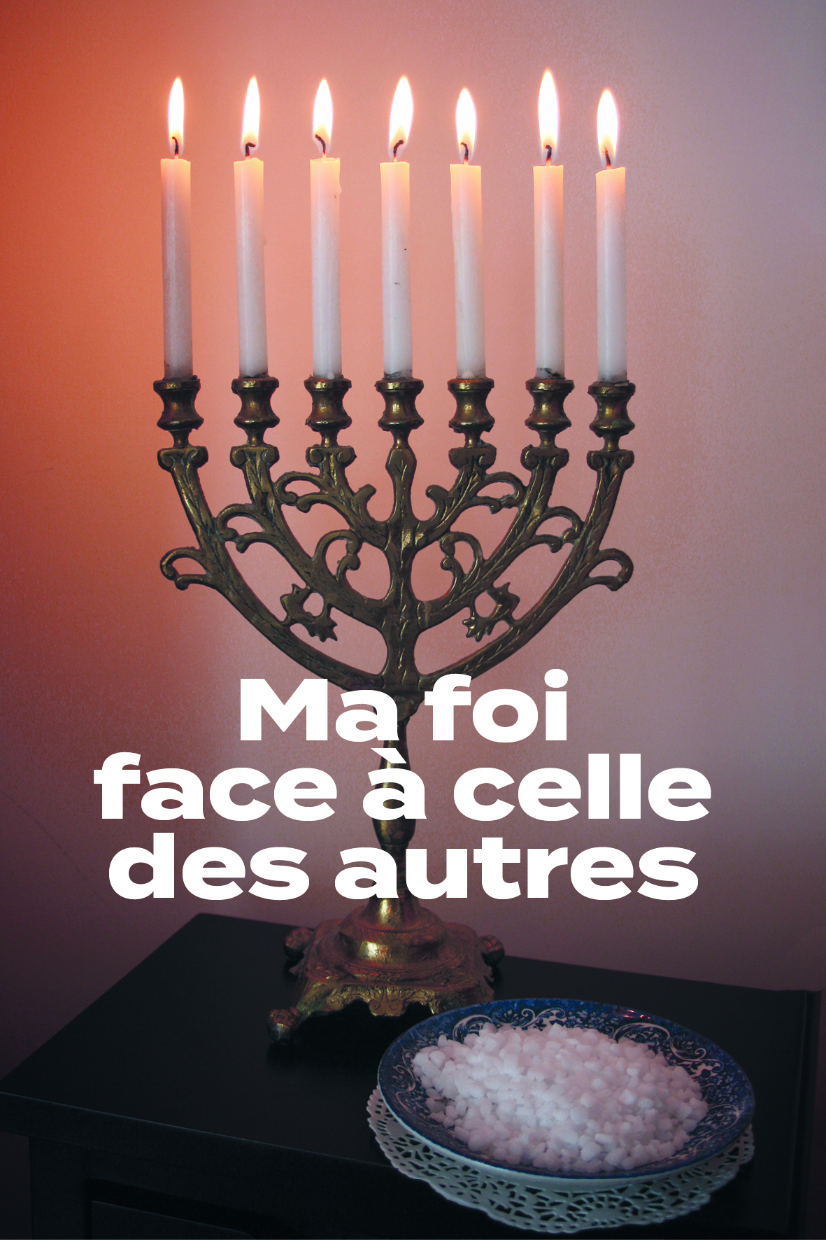Prédication du 25 Mars 2018: MA FOI FACE A CELLE DES AUTRES