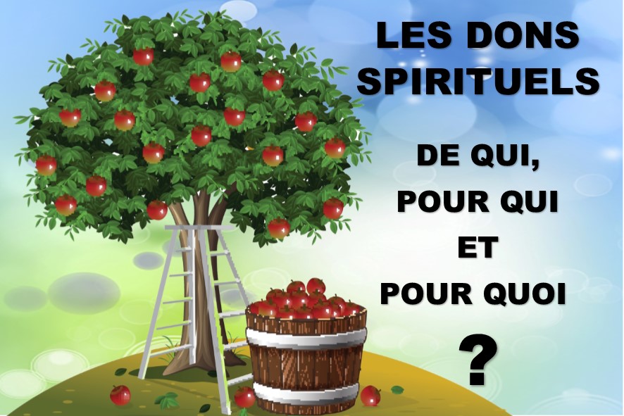 Prédication du 27 Janvier 2019: DONS SPIRITUELS